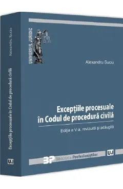 Coperta cărții Exceptiile procesuale in Codul de procedura civila Ed.5