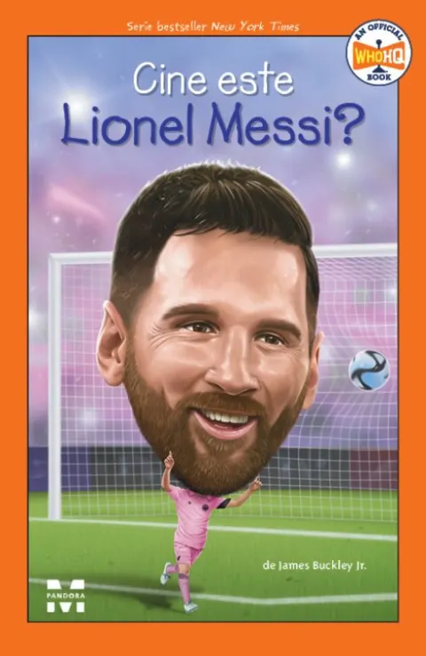Coperta cărții Cine este Lionel Messi?