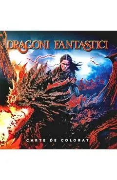 Coperta cărții Dragoni fantastici. Carte de colorat