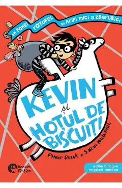 Coperta cărții Kevin si hotul de biscuiti. Editie bilingva - Philip Reeve, Sarah McIntyre