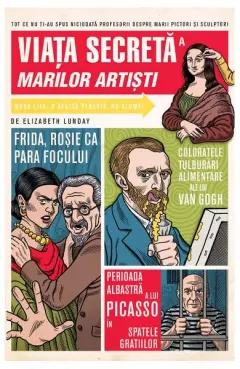 Coperta cărții Viața secretă a marilor artiști
