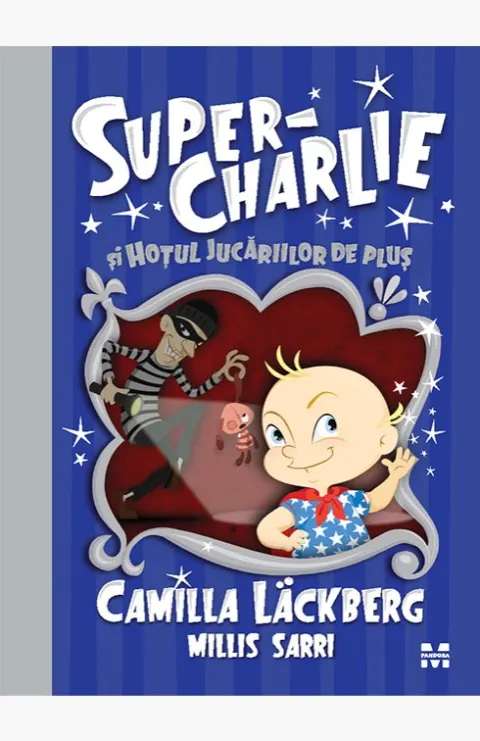 Coperta cărții Super-Charlie și hoțul jucăriilor de pluș
