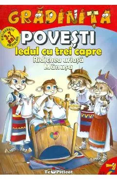 Coperta cărții Povesti: Iedul cu trei capre. Ridichea uriasa. Manusa