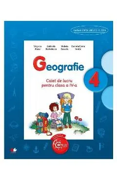 Coperta cărții Geografie - Clasa 4 - Caiet - Virginia Alexe, Gabriela Barbulescu