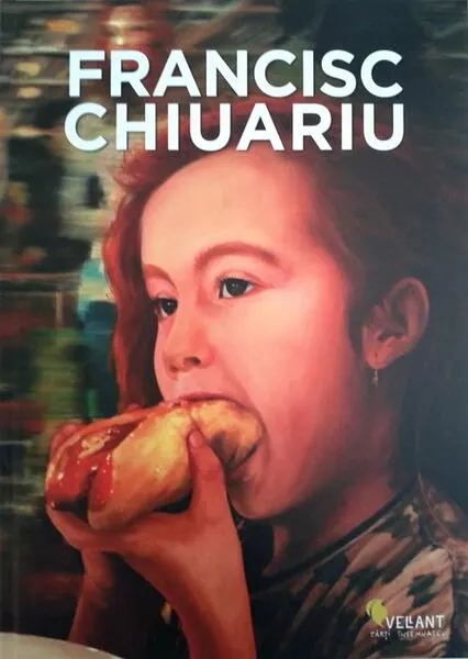 Coperta cărții Francisc Chiuariu. Monografie