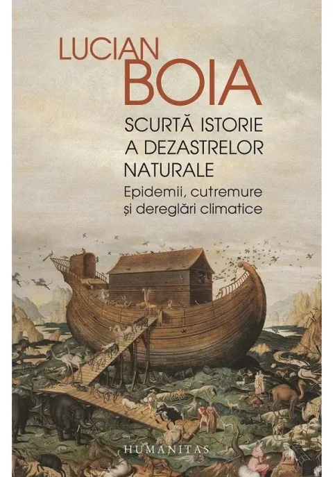 Coperta cărții Scurtă istorie a dezastrelor naturale