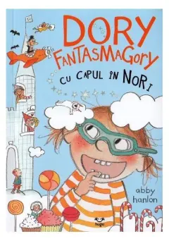 Coperta cărții Dory Fantasmagory cu capul în nori (Vol. 4)