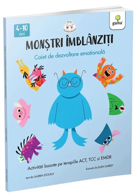 Coperta cărții Monstri imblanziti - Activitati bazate pe terapiile ACT TCC si EMDR