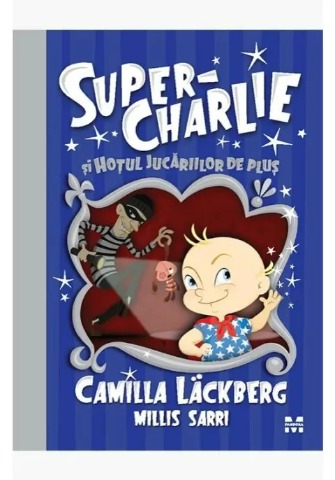 Coperta cărții Super-charlie si hotul jucariilor de plus