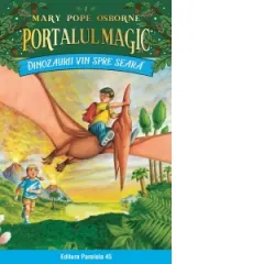 Coperta cărții Dinozaurii vin spre seara. Portalul Magic nr. 1