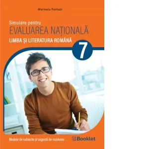 Coperta cărții Limba si literatura romana. Simulare pentru Evaluarea Nationala, clasa a VII-a. Modele de subiecte si sugestii de rezolvare (An scolar 2026-2027)