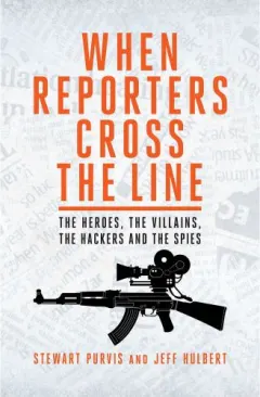 Coperta cărții When Reporters Cross the Line