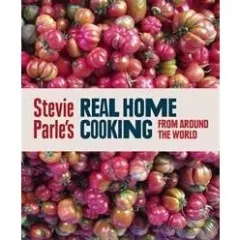 Coperta cărții Stevie Parle's Real Home Cooking from Around the World