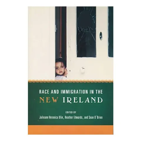 Coperta cărții Race And Immigration In The New Ireland