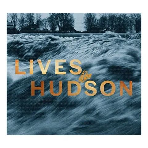 Coperta cărții Lives of the Hudson
