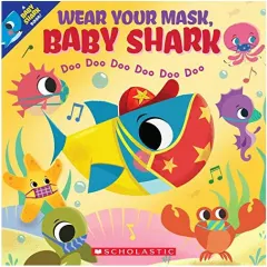Coperta cărții Wear Your Mask, Baby Shark (a Baby Shark Book)