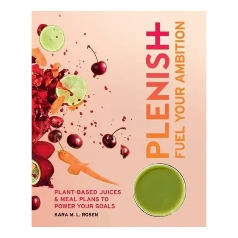 Coperta cărții Plenish : Fuel Your Ambition