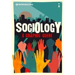 Coperta cărții Introducing Sociology: A Graphic Guide