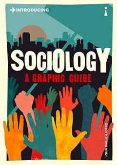 Coperta cărții Introducing Sociology: A Graphic Guide