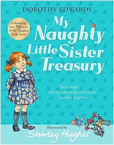 Coperta cărții My Naughty Little Sister: A Treasury Collection