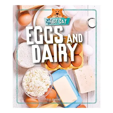 Coperta cărții Eggs and Dairy (Fact Cat: Healthy Eating)