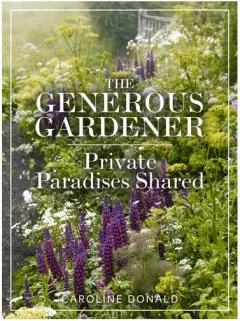 Coperta cărții The Generous Gardener: Private Paradises Shared(...)