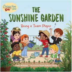 Coperta cărții Chicken Soup For The Soul Kids: The Sunshine Garde(...)