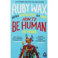 Coperta cărții Ruby Wax How to Be Human: The Manual