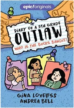 Coperta cărții Bucks Bandit (Diary of a 5th Grade Outlaw Book 3)