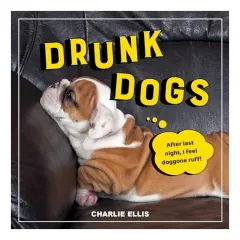 Coperta cărții Drunk Dogs