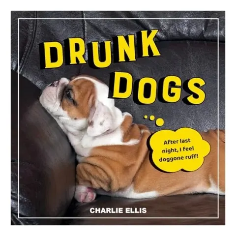 Coperta cărții Drunk Dogs
