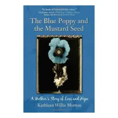 Coperta cărții The Blue Poppy and the Mustard Seed