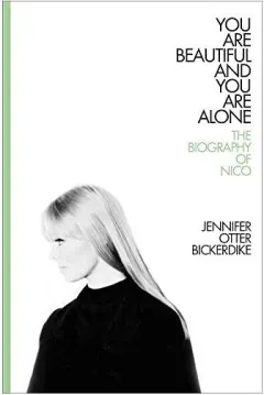 Coperta cărții You Are Beautiful and You Are Alone, Jennifer Otter Bickerdike