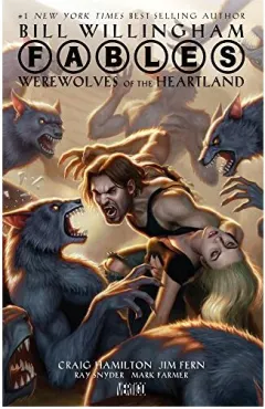 Coperta cărții Fables Werewolves Of The Heartland, Bill Willingham