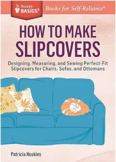 Coperta cărții How to Make Slipcovers, Patricia Hoskins