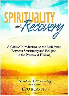 Coperta cărții Spirituality and Recovery, Leo Booth