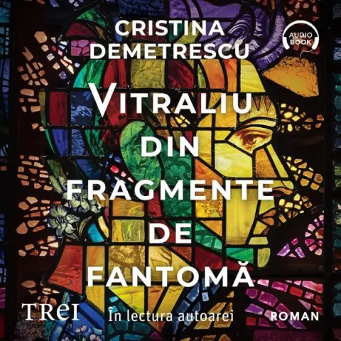 Coperta cărții Vitraliu din fragmente de fantomă (audiobook)