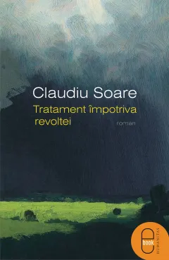 Coperta cărții Tratament împotriva revoltei (epub)