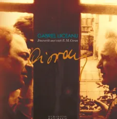 Coperta cărții Itinerariile unei vieti: E.M. Cioran (mp3)