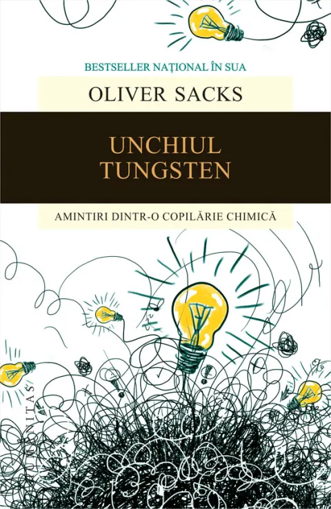 Coperta cărții Unchiul Tungsten. Amintiri dintr-o copilarie chimica