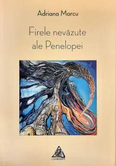 Coperta cărții Firele nevăzute ale Penelopei