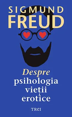 Coperta cărții Despre psihologia vieții erotice