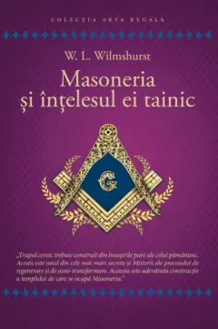Coperta cărții Masoneria si intelesul ei tainic