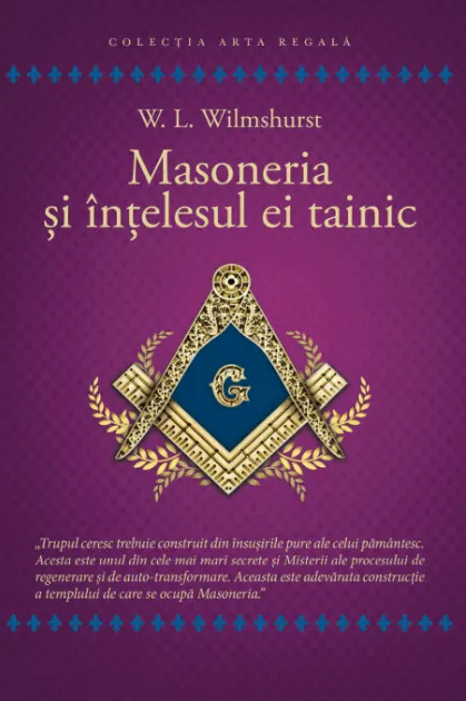Coperta cărții Masoneria si intelesul ei tainic