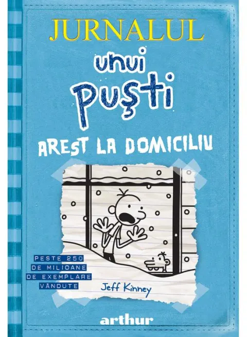 Coperta cărții Jurnalul unui puști 6. Arest la domiciliu