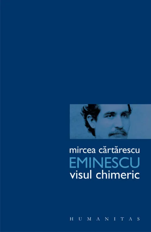 Coperta cărții Eminescu. Visul chimeric