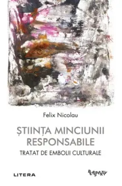 Coperta cărții Stiinta minciunii responsabile