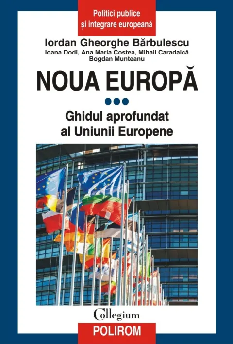 Coperta cărții Noua Europă. Vol. III: Ghidul aprofundat al Uniunii Europene