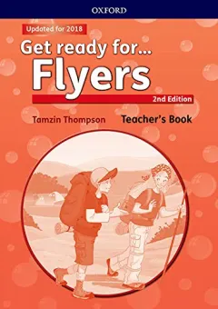 Coperta cărții Get ready for Flyers: Teacher's Book and Classroom Presentation Tool
