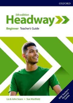 Coperta cărții Headway 5E Beginner Teacher's Guide with Teacher's Resource Center